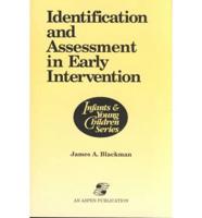 Identification and Assessment in Early Intervention