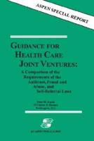 Guidance for Health Care Joint Ventures