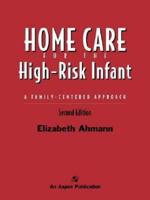 Home Care for the High-Risk Infant