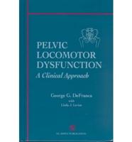 Pelvic Locomotor Dysfunction