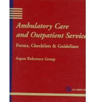 Ambulatory Care and Outpatient Services