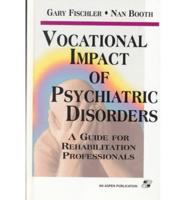 Vocational Impact of Psychiatric Disorders
