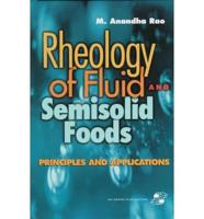 Rheology of Fluid and Semisolid Foods