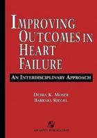 Improving Outcomes in Heart Failure: An Interdisciplinary Approach