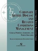 Coronary Artery Disease and Related Conditions Management