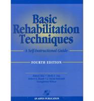 Basic Rehabilitation Techniques