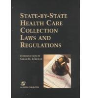 State-by-State Health Care Collection Laws and Regulations