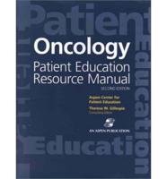 Oncology Patient Education Resource Manual
