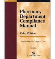 Pharmacy Department Compliance Manual