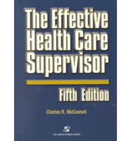 The Effective Health Care Supervisor