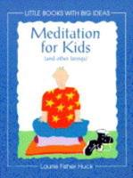 Meditation for Kids (And Other Beings)