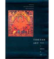 Tibetan Art; Toward a Definition of Style