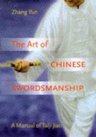 The Art of Chinese Swordsmanship