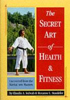 The Secret Art of Health & Fitness