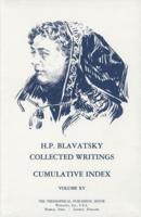 Collected Writings of H. P. Blavatsky, Vol. 15