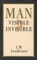 Man, Visible and Invisible