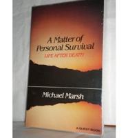 A Matter of Personal Survival