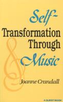 Self-Transformation Through Music