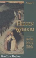 Hidden Wisdom in the Holy Bible