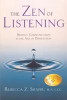 The Zen of Listening