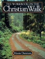 Workbook on the Christian Walk