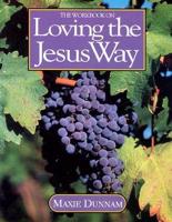 The Workbook on Loving the Jesus Way