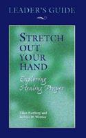 Leader's Guide to Stretch Out Your Hand