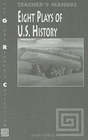 Eight Plays of U.S. History
