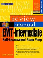 EMT-Intermediate Self-Assessment Exam Prep