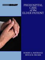 Prehospital Care of the Elder Patient