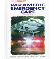 Paramedic Emergency Care & Brady's Guide to Navigating the Internet Package