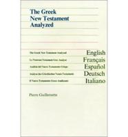 The Greek New Testament Analyzed/Le Nouveau Testament Grec Analyse/Analisis