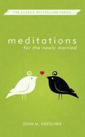 Meditations for the Newly Married