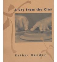 A Cry from the Clay