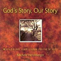 God's Story, Our Story