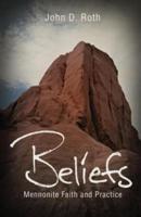 Beliefs: Mennonite Faith and Practice