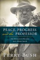 Peace, Progress, and the Professor