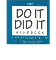 The Do It-Did It Handbook