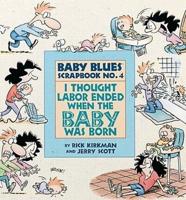 I Thought Labor Ended When the Baby Was Born