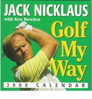 Golf My Way 2000 Calendar