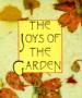 The Joys of the Garden