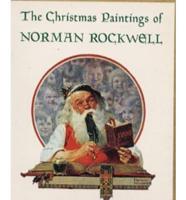 The Christmas Paintings of Norman Rockwell