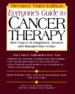 Everyone's Guide to Cancer Therapy