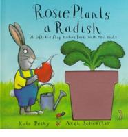 Rosie Plants a Radish