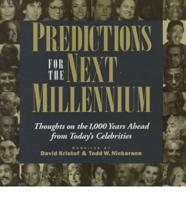 Predictions for the Next Millennium