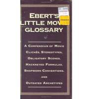 Ebert's Little Movie Glossary