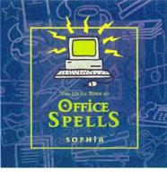 The Little Book of Office Spells