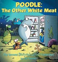 Poodle, the Other White Meat
