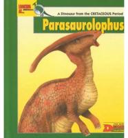 Looking At-- Parasaurolophus