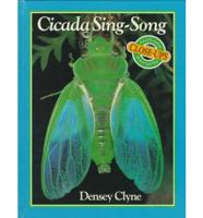 Cicada Sing-Song